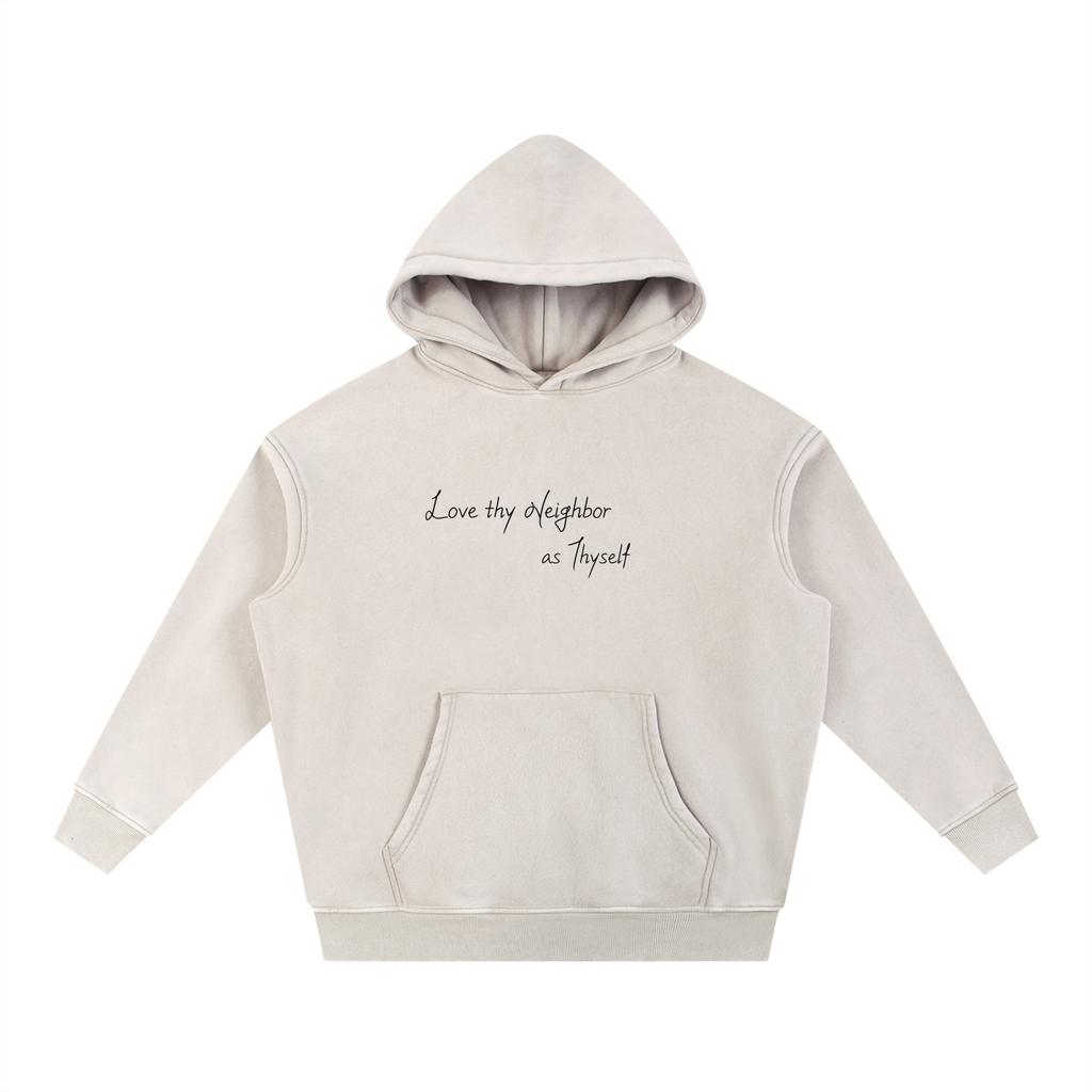 Love thy Neighbor - Washed relaxed Hoodie